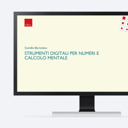 Strumenti digitali per numeri e calcolo mentale (KIT: Web App + Guida)